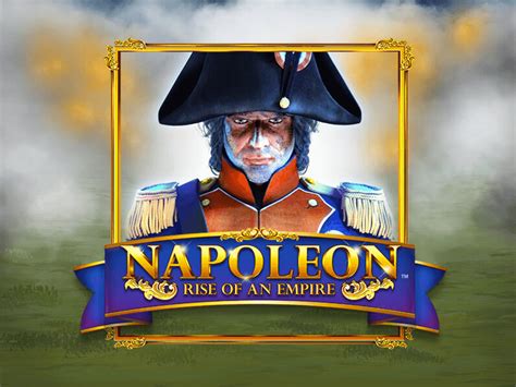 Игровой автомат Napoleon Rise of an Empire  играть бесплатно